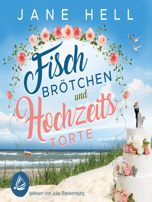cover image of Fischbrötchen und Hochzeitstorte